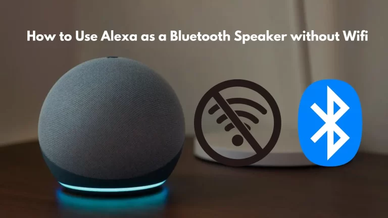 How-to-Use-Alexa-as-a-Bluetooth-Speaker-without-Wifi