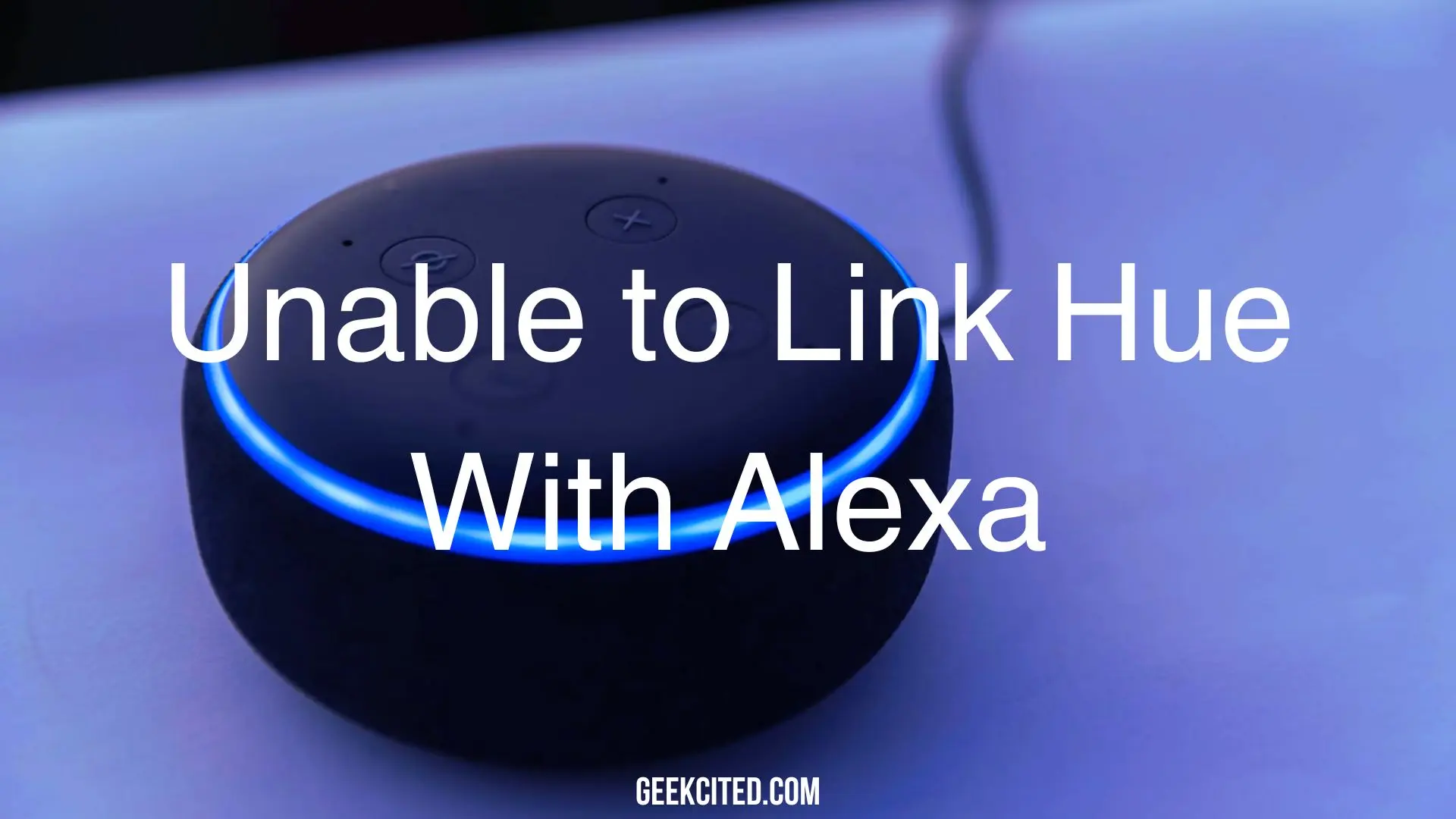 Unable to Link Hue With Alexa
