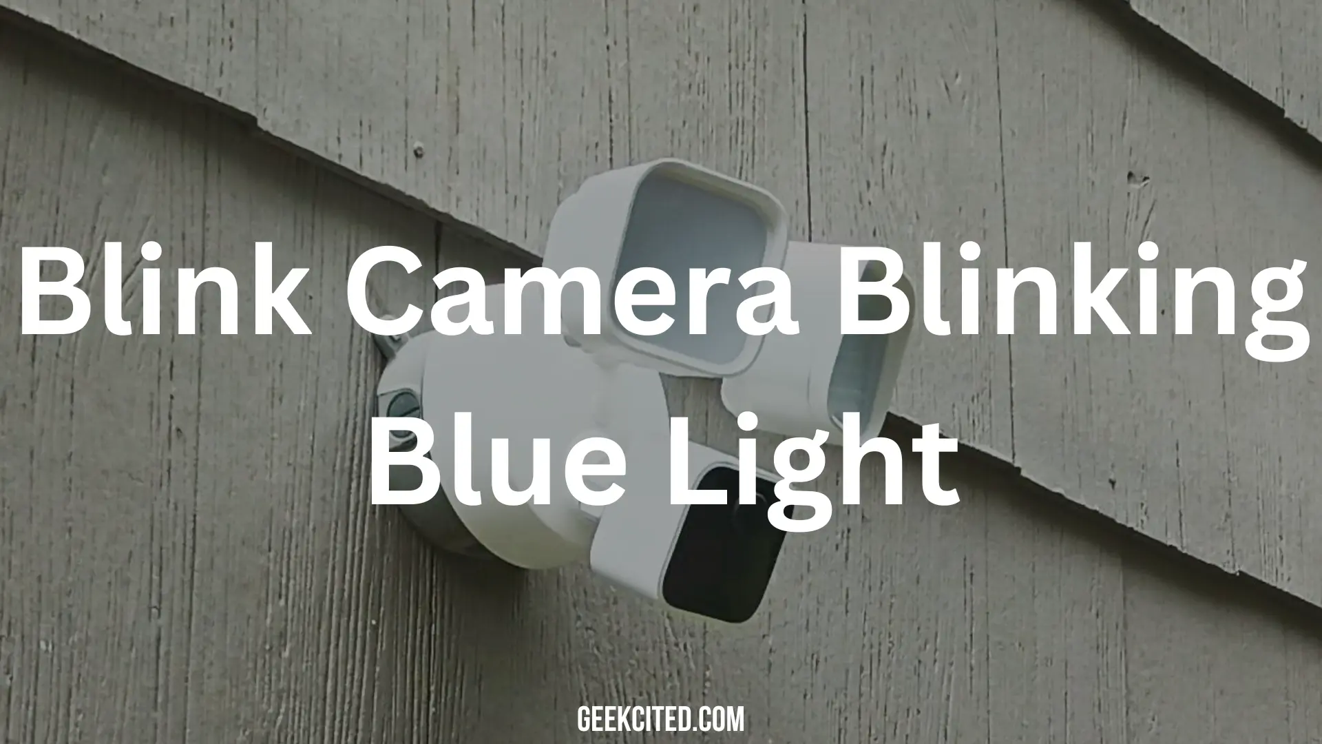 Blink Camera Blinking Blue Light