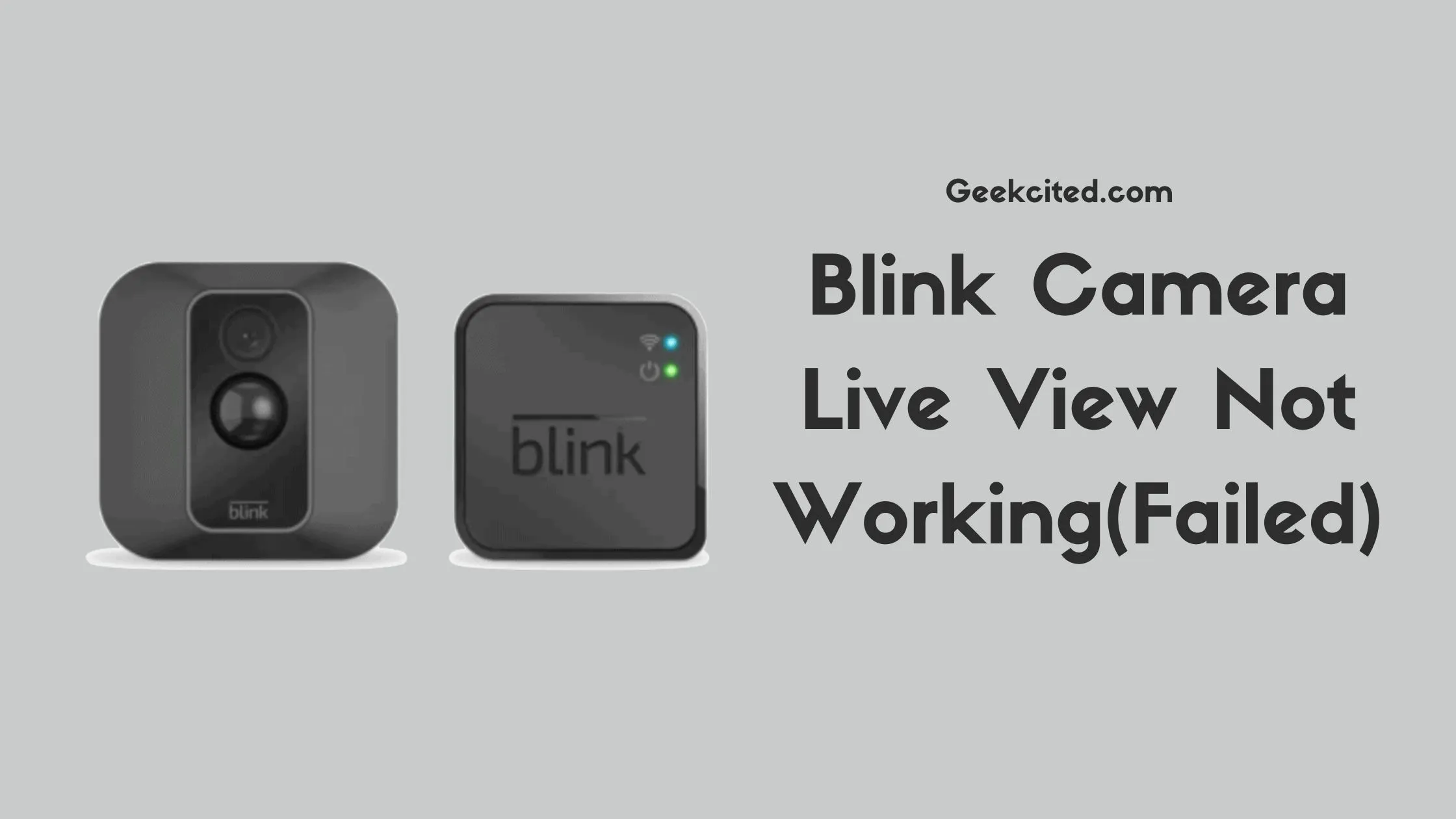 Blink Camera Live View Not Working(Failed)