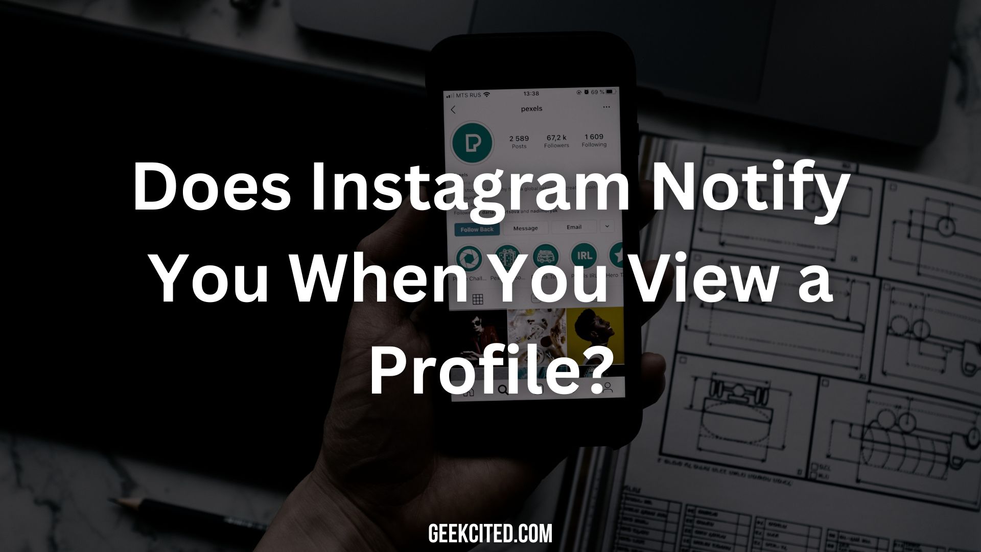 Does Instagram Notify You When You View a Profile