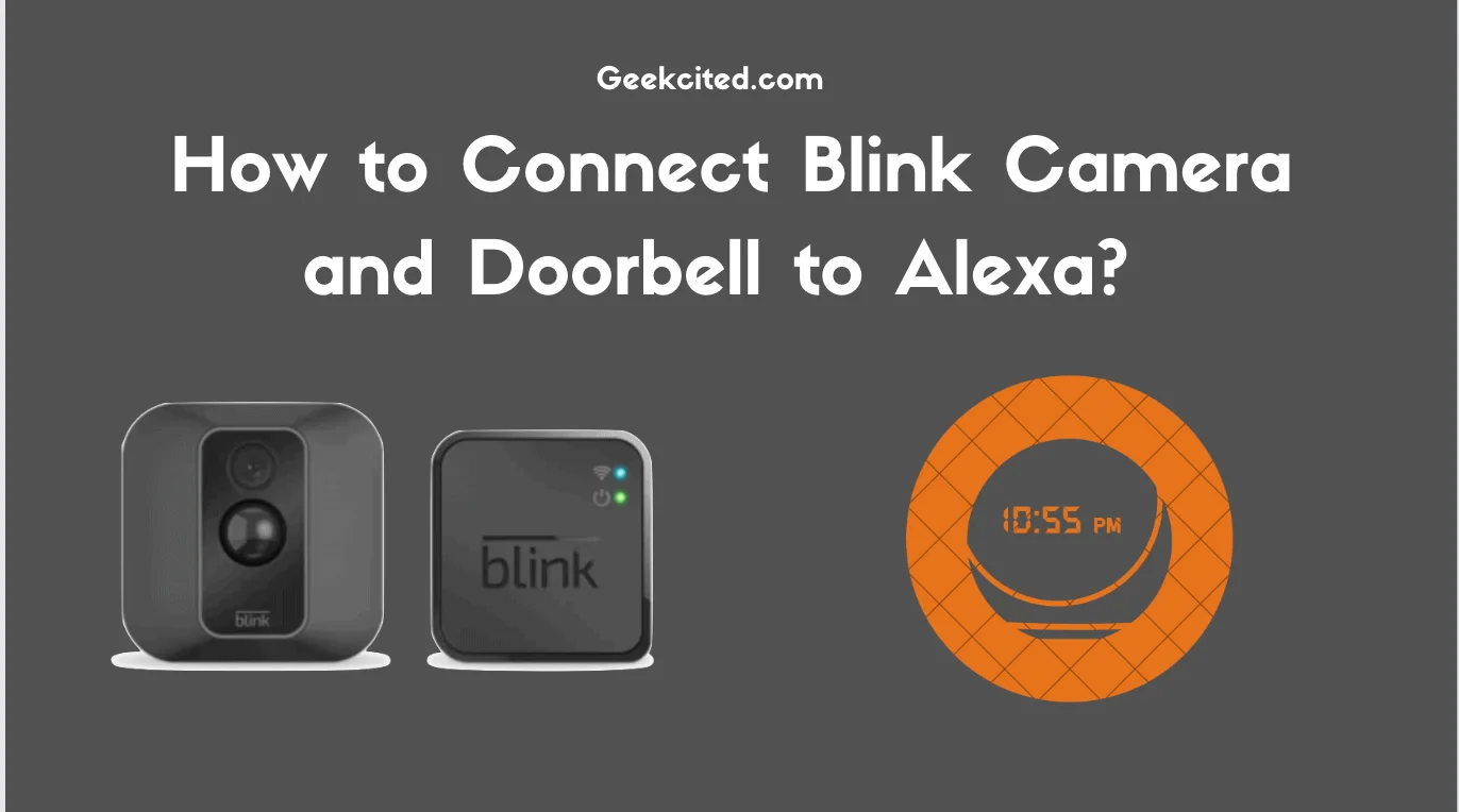 Connect Blink to Alexa