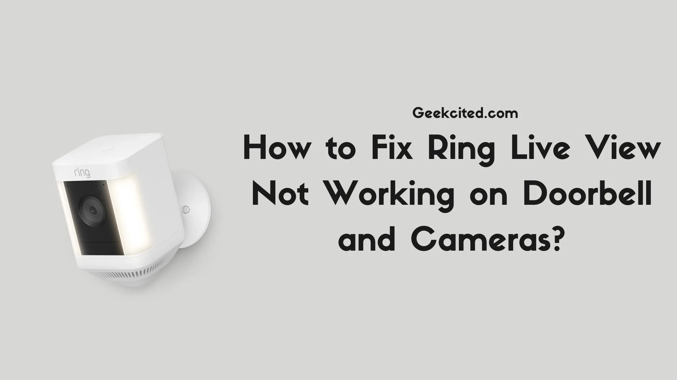 Ring Live View not working on doorbell and camera
