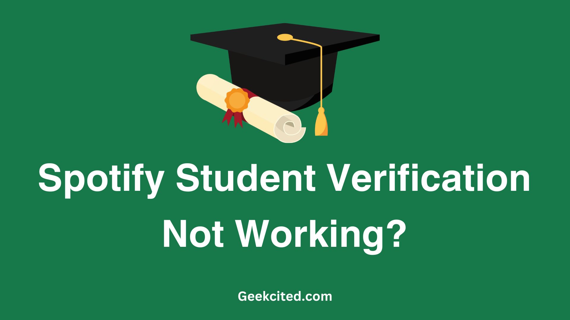 Spotify Student Verification Not Working
