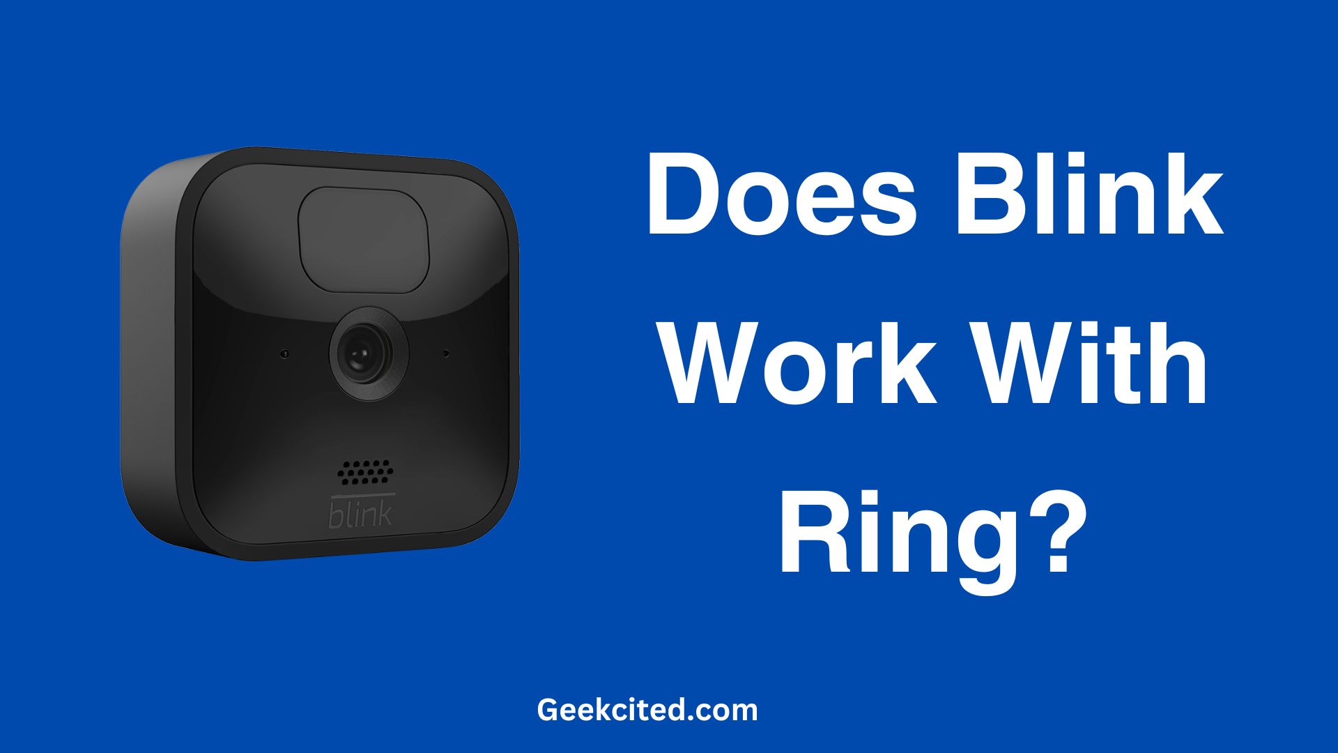 Does Blink Work With Ring