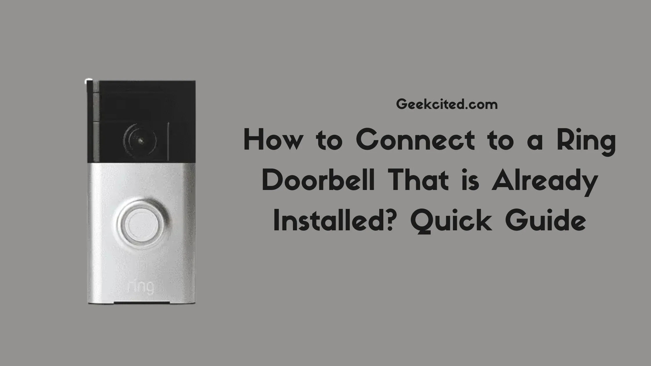 How to Connect to a Ring Doorbell That is Already Installed Quick Guide