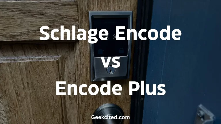 Schlage Encode vs Encode Plus