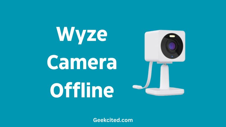 Wyze Camera Offline